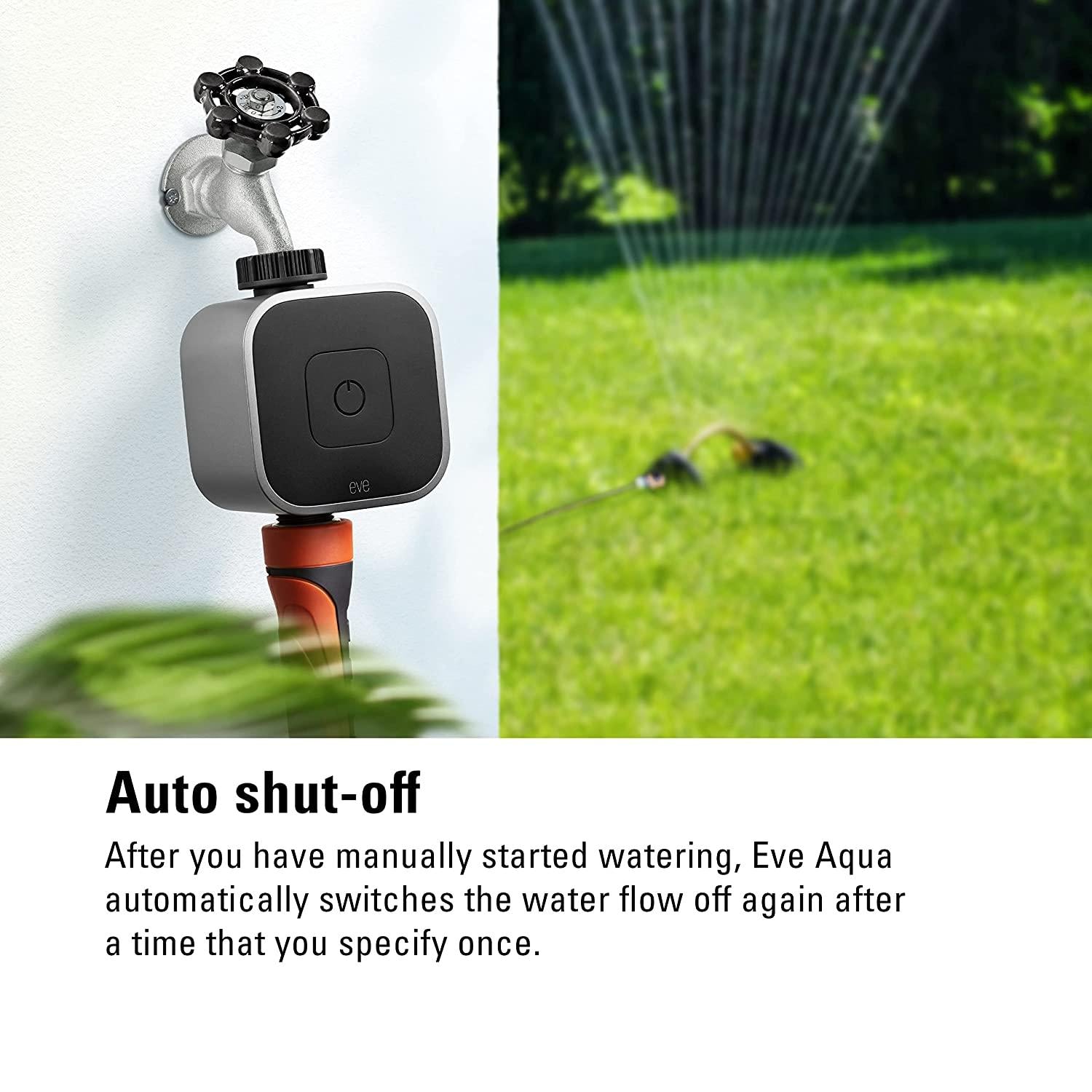 Eve Aqua – Smart Water Controller for Apple Home app or Siri, irrigate Automatically with schedules, Easy to use, Remote Access, no Bridge, Bluetooth, Thread, HomeKit