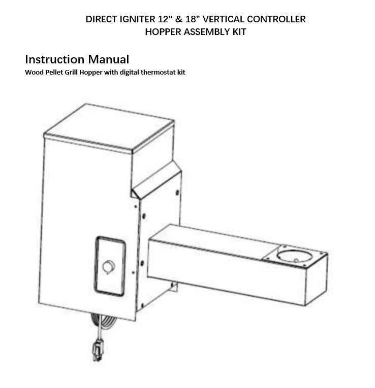 12" PELLET HOPPER ASSEMBLY KIT w/ Vertical Controller  BY DIRECT IGNITER