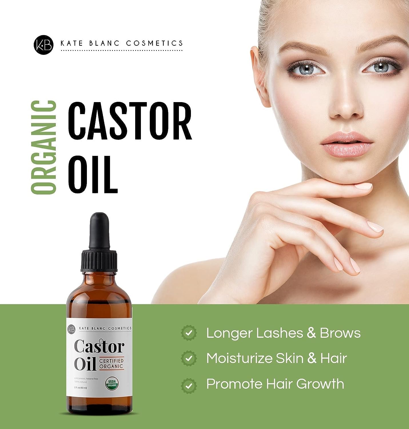 Kate Blanc Cosmetics Castor Oil (2oz), USDA Certified Organic, 100% Pure, Cold Pressed, Hexane Free Stimulate Growth for Eyelashes, Eyebrows, Hair. Skin Moisturizer &amp; Hair Treatment Starter Kit