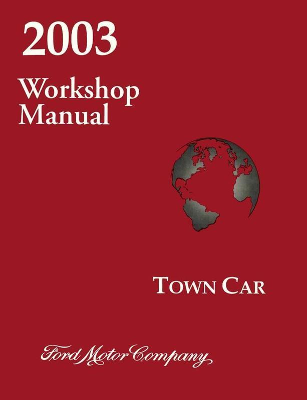 Bishko OEM Repair Maintenance Shop Manual Bound for Lincoln Town Car 2003